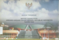 Image of Materi Sosialisasi Undang-Undang Dasar Negara Republik Indonesia Tahun 1945