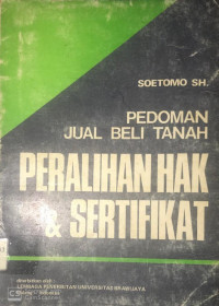 Image of Pedoman Jual Beli Tanah Peralihan Hak & Sertifikat