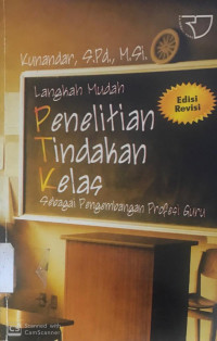 Image of Langkah Mudah Penelitian Tindakan Kelas