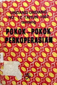 Image of Undang-Undang No. 12 Tahun 1967 Pokok-Pokok Perkoperasian
