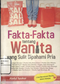 Fakta - Fakta Tentang Wanita yang Sulit Dipahami Pria