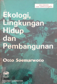 Ekologi, Lingkungan Hidup dan Pembangunan