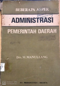 Image of Beberapa Aspek Administrasi Pemerintah Daerah