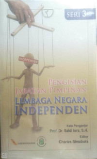 Image of Pengisian Jabatan Pimpinan Lembaga Negara Independen