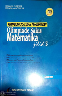 Kumpulan Soal Dan Pembahasan Olimpiade Sains Matematika Jilid 3