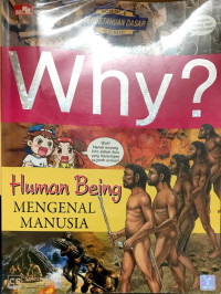 Why? Mengenal Manusia