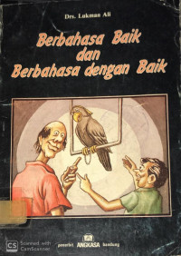 Berbahasa Baik dan Berbahasa Dengan Baik