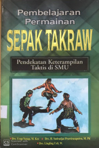 Pembelajaran Permainan Sepak Takraw