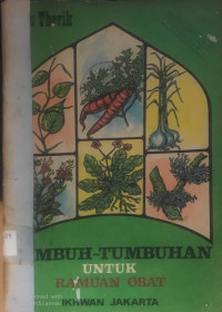 Tumbuh - Tumbuhan Untuk Ramuan Obat