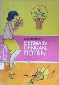 Bermain Dengan Rotan