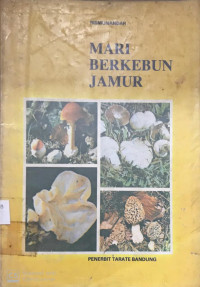 Mari Berkebun Jamur