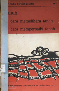 Tanah, Cara meMelihara Tanah, Cara Memperbaiki Tanah