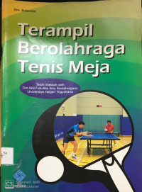 Terampil Berolahraga Tenis Meja