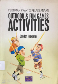 Pedoman Praktis Outdoor & Fun Games Activites