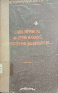 Cara Membuat 46 Jenis Barang Kebutuhan Sehari-Hari