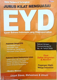 JURUS KILAT MENGUASAI EYD Ejaan Bahasa Indonesia yang Disempurnakan