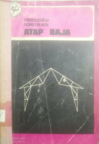 Merencanakan Kontruksi Atap Baja