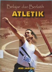 Belajar dan Berlatih Atletik