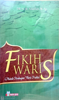 FIQIH WARIS ( Metode Pembagian Waris Praktis )