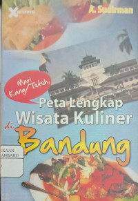 Peta Lengkap Wisata Kuliner di Bandung