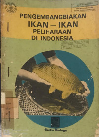 Pengembangbiakan Ikan - Ikan Peliharaan di Indonesia