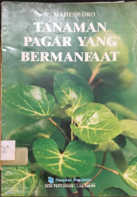 Tanaman Pagar Yang Bermanfaat