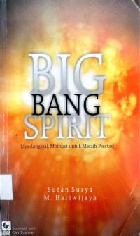 Image of Big Bang Spirit Mendongkrak Motivasi Untuk Meraih Prestasi
