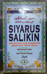SIYARUS SALIKIN Jalan para salik untuk mengabdi kepada Tuhan Rabbul 'Alamin JUZ 3