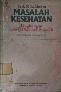 Masalah Kesehatan Lingkungan Sebagai Sumber Penyakit