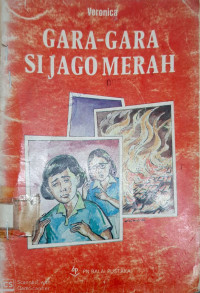 Gara-Gara Si Jago Merah