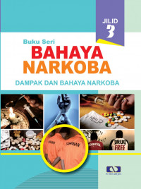 Buku Seri Bahaya Narkoba Sejarah Narkoba Jilid 3