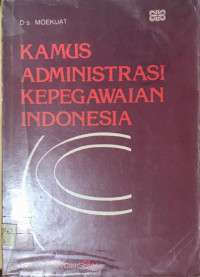 Kamus Administrasi Kepegawaian Indonesia
