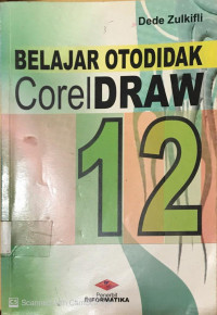 Belajar Otodidak Corel Draw 12
