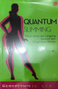 Quantum Slimming Tubuh Sehat dan Langsing Berawal dari Pengelolaan Pikiran