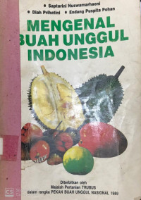 Mengenal Buah Unggul Indonesia