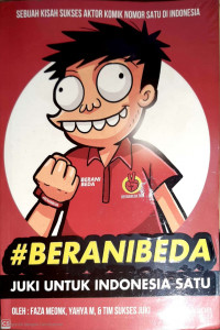 Berani beda Juki Untuk Indonesia Satu
