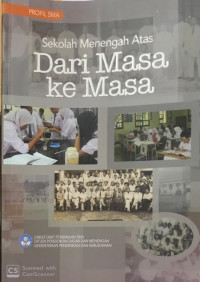 Image of Sekolah Menengah Atas Dari Masa ke Masa
