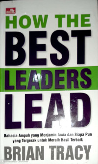 Image of How The Best Leaders Lead