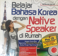 Belajar Bahasa Korea Dengan Native Speaker di Rumah