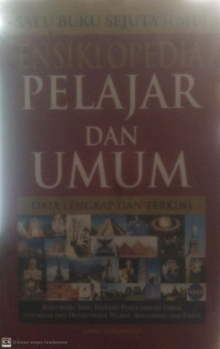 Ensiklopedia Pelajar dan Umum