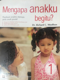 Image of Mengapa Anakku Begitu?