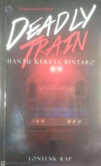 Deadly Train