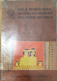 Pola Pemukiman Pedesaan Daerah Sulawesi Selatan