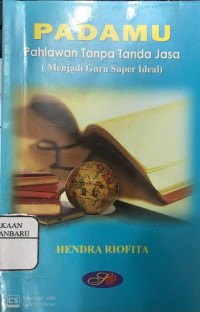 Image of Padamu Pahlawan Tanpa Tanda Jasa