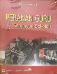 Peranan Guru & Kemajuan Sekolah