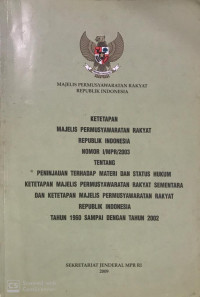 Image of Ketetapan Majelis Permusyawaratan Rakyat Republik Indonesia Nomor I/MPR/2003