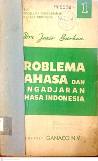 Problema Bahasa dan Pengadjaran Bahasa Indonesia