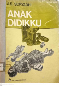 ANAK DIDIKKU