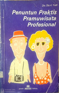 Penuntun Praktis Pramuwisata Profesional